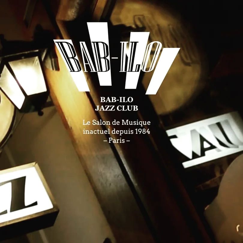 Affiche Bab-Ilo, Jazz Club, Salon de Musique inactuel depuis 1984, Paris